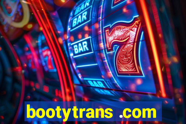 bootytrans .com